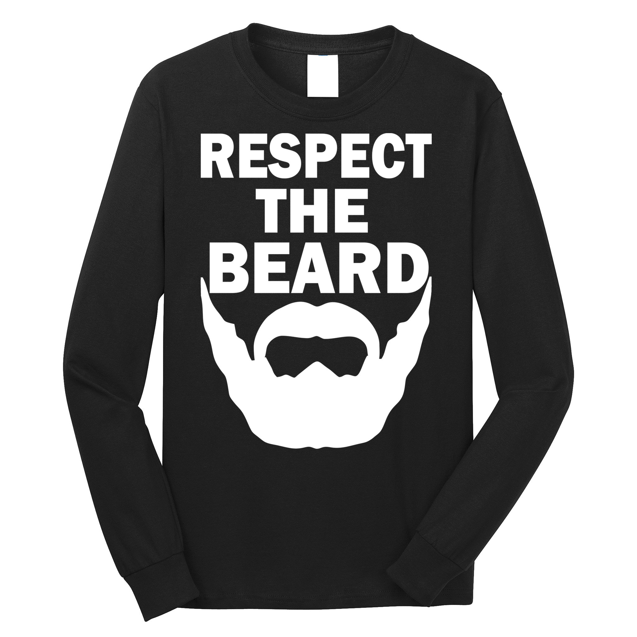 Respect The Beard Long Sleeve Shirt