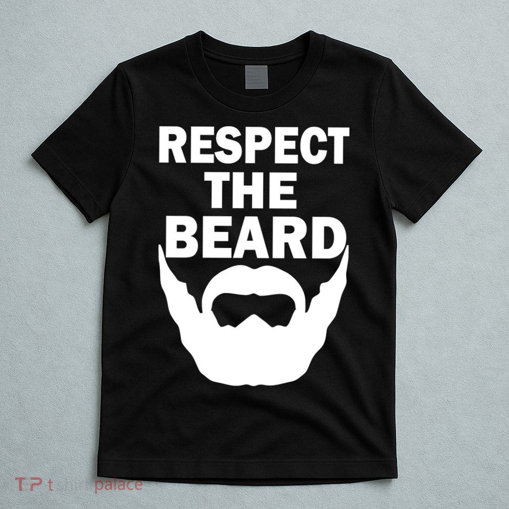 Respect The Beard T-Shirt