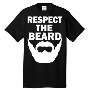 Respect The Beard Tall T-Shirt