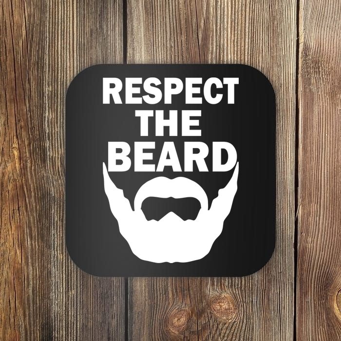 Respect The Beard Coaster