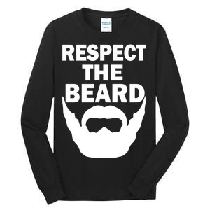 Respect The Beard Tall Long Sleeve T-Shirt