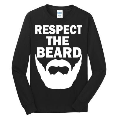 Respect The Beard Tall Long Sleeve T-Shirt