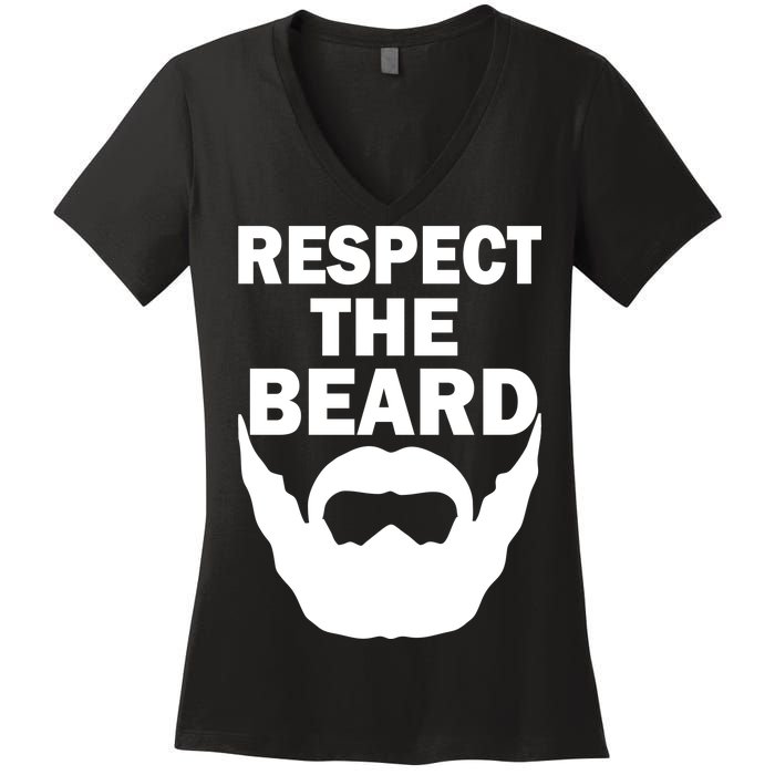 Respect The Beard Women's V-Neck T-Shirt