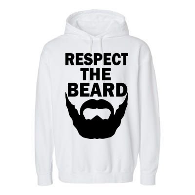 Respect The Beard Garment-Dyed Fleece Hoodie