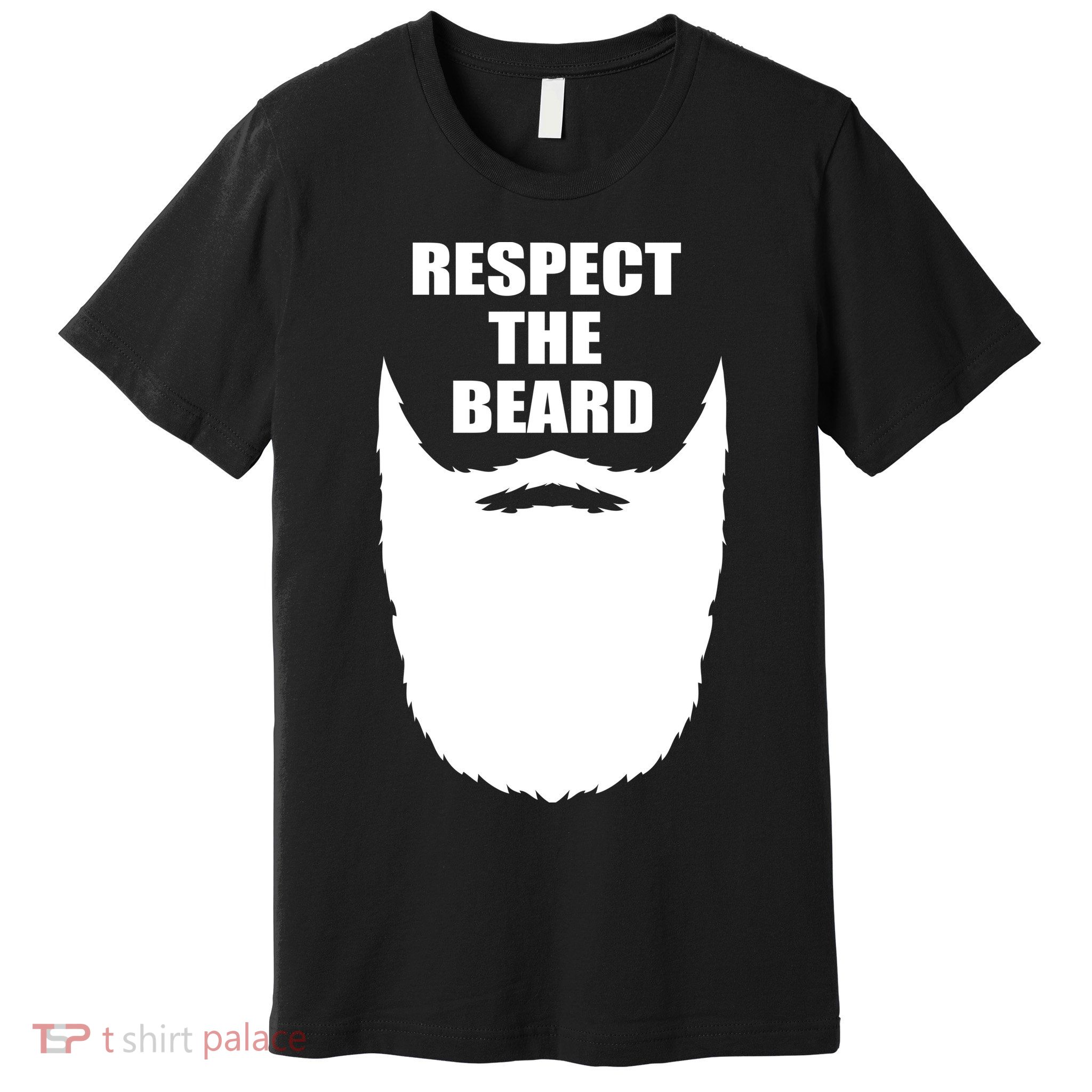 Respect The Beard Funny Bearded Premium T-Shirt