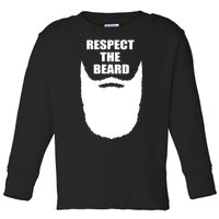 Respect The Beard Funny Bearded Toddler Long Sleeve Shirt