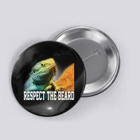 Respect The Beard Funny Bearded Dragon Button