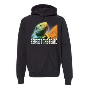 Respect The Beard Funny Bearded Dragon Premium Hoodie