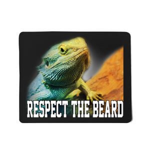 Respect The Beard Funny Bearded Dragon Mousepad