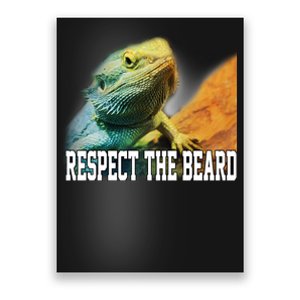 Respect The Beard Funny Bearded Dragon Poster