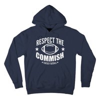 Respect The Commish Fantasy Football Hoodie