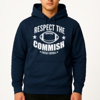 Respect The Commish Fantasy Football Hoodie