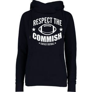 Respect The Commish Fantasy Football Womens Funnel Neck Pullover Hood