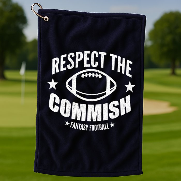 Respect The Commish Fantasy Football Golf Towel