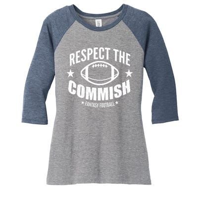 Respect The Commish Fantasy Football Women's Tri-Blend 3/4-Sleeve Raglan Shirt