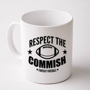 Respect The Commish Fantasy Football Coffee Mug