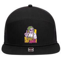 Respect The Drip Karen Funny 7 Panel Mesh Trucker Snapback Hat