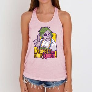 Respect The Drip Karen Funny Women's Knotted Racerback Tank