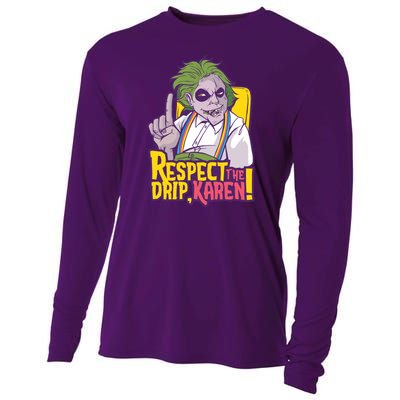 Respect The Drip Karen Funny Cooling Performance Long Sleeve Crew