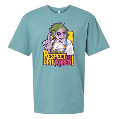 Respect The Drip Karen Funny Sueded Cloud Jersey T-Shirt