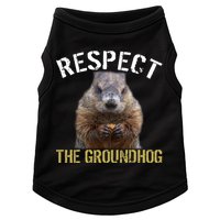 Respect The Groundhog Doggie Tank