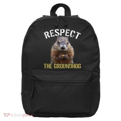 Respect The Groundhog 16 in Basic Backpack