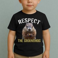 Respect The Groundhog Toddler T-Shirt
