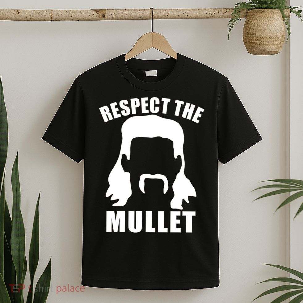Respect The Mullet T-Shirt