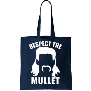 Respect The Mullet Tote Bag