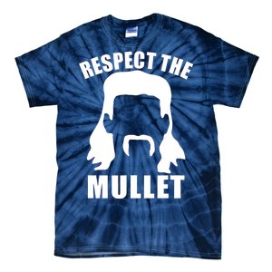 Respect The Mullet Tie-Dye T-Shirt