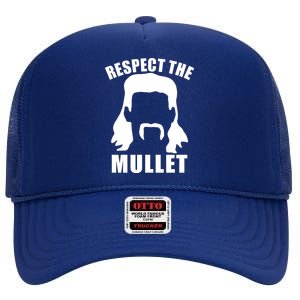 Respect The Mullet High Crown Mesh Back Trucker Hat