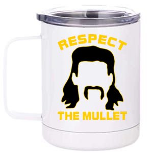 Respect The Mullet Hair Game 12 oz Stainless Steel Tumbler Cup