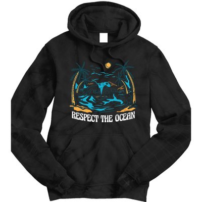 Respect The Ocean Tie Dye Hoodie
