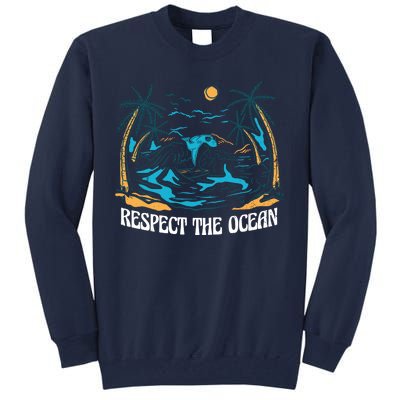 Respect The Ocean Tall Sweatshirt