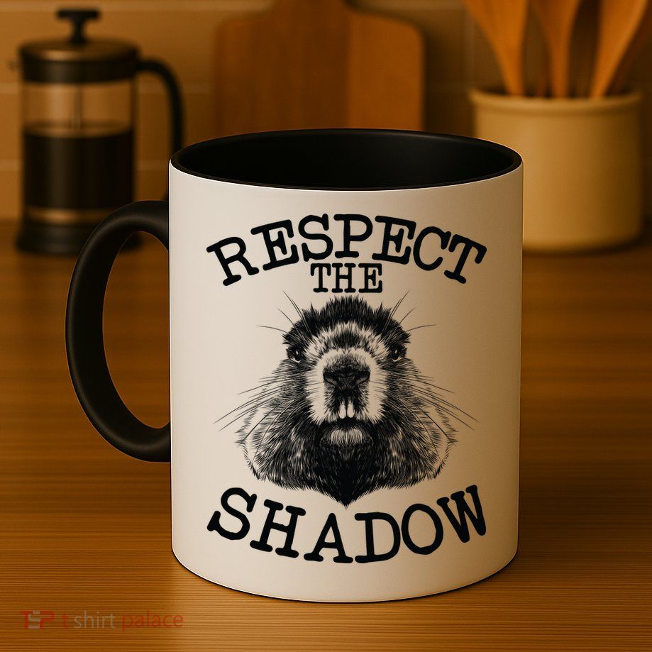 Respect The Shadow Groundhog Mug