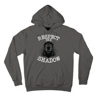 Respect The Shadow Groundhog Hoodie