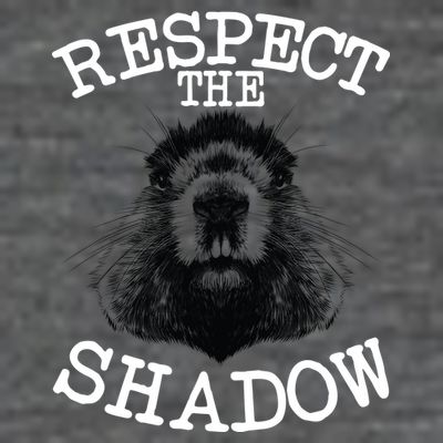 Respect The Shadow Groundhog T-Shirt