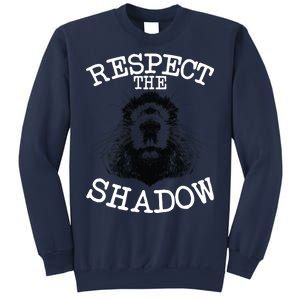 Respect The Shadow Groundhog Sweatshirt