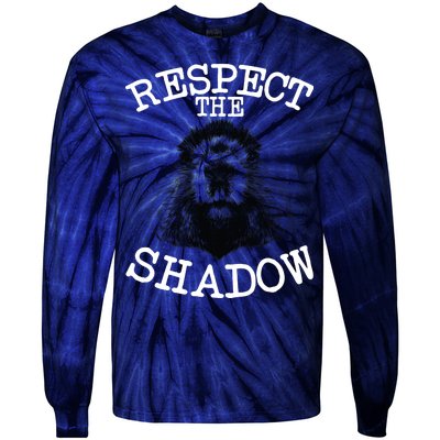 Respect The Shadow Groundhog Tie-Dye Long Sleeve Shirt