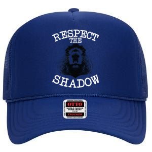 Respect The Shadow Groundhog High Crown Mesh Back Trucker Hat