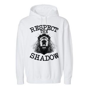 Respect The Shadow Groundhog Garment-Dyed Fleece Hoodie