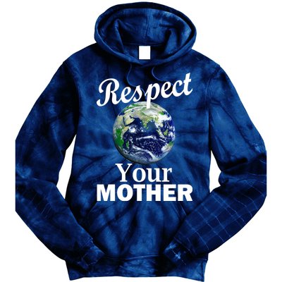 Respect your Mother Earth Tie Dye Hoodie