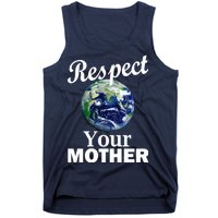 Respect your Mother Earth Tank Top