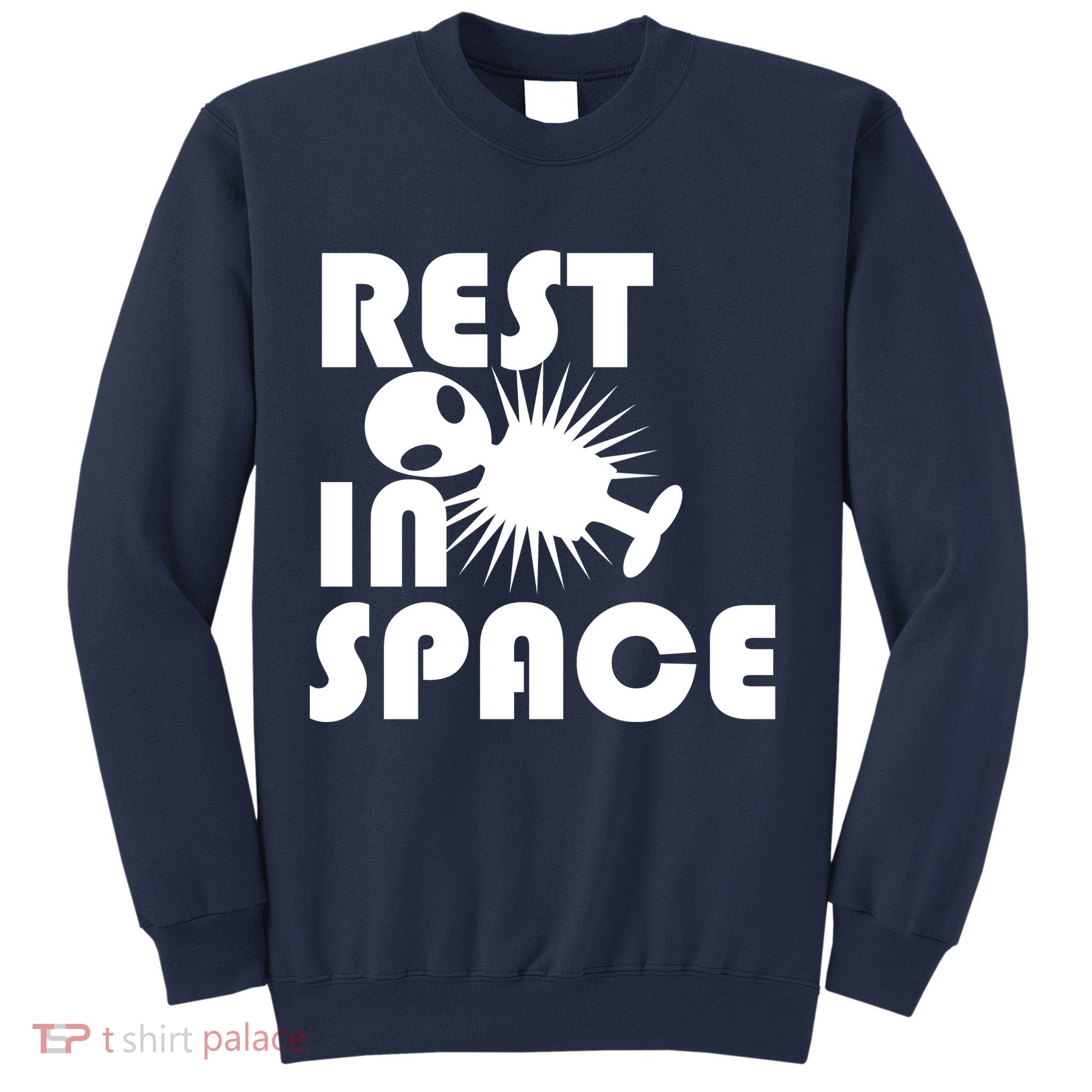 Rest In Space Sweatshirt