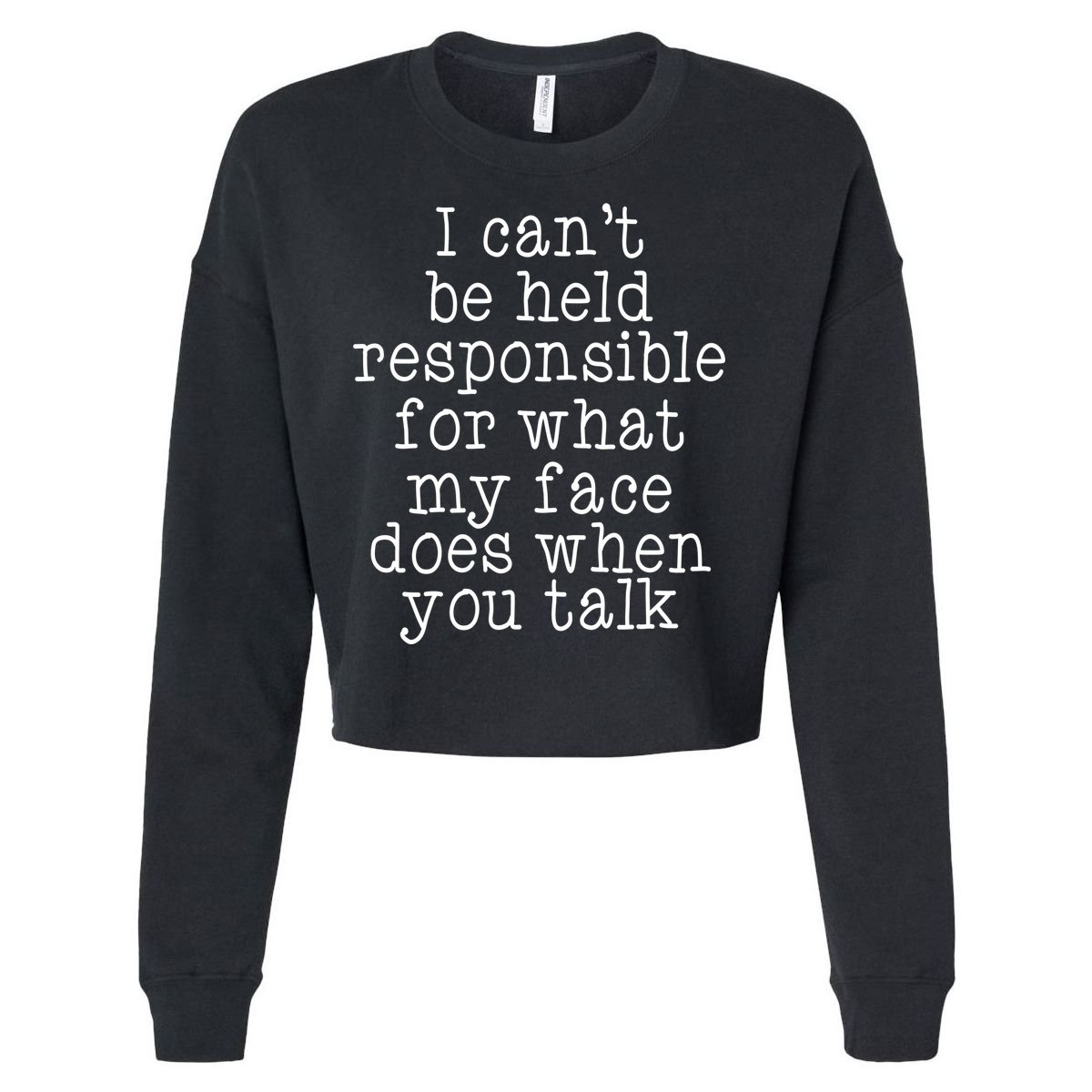Resting B*tch Face Cropped Pullover Crew