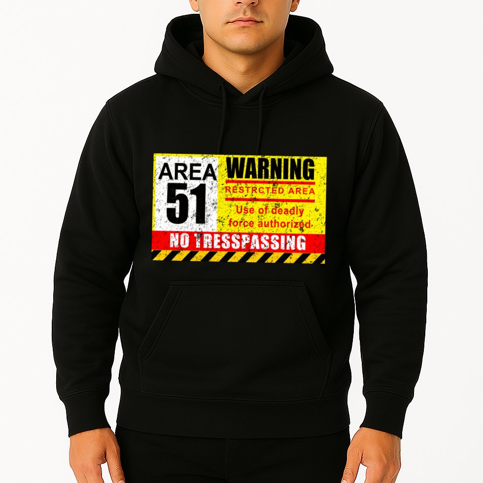 Restricted Area 51 No Trespassing Funny Hoodie