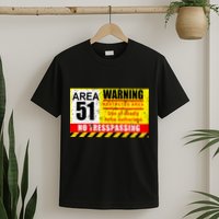 Restricted Area 51 No Trespassing Funny T-Shirt