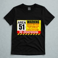 Restricted Area 51 No Trespassing Funny T-Shirt