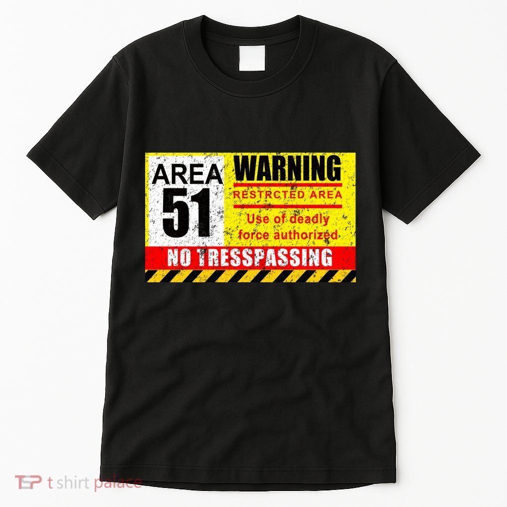 Restricted Area 51 No Trespassing Funny Tall T-Shirt