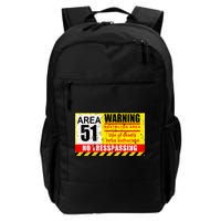 Restricted Area 51 No Trespassing Funny Daily Commute Backpack